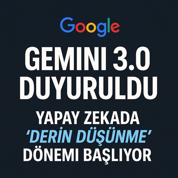 Gemini 3.0 Nedir? Google’ın Yeni Derin Düşünme Yapay Zekâsı - Blog - Vidoport