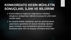 Konkordato kesin mühletin sonuçları ilanı ve bildirimi