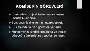 Konkordato komiseri ve alacaklılar kurulu