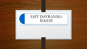 4857 Sayılı Kanun Eşit Davranma İlkesi