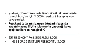 Kısa Vadeli Yabancı Kaynaklar ile İlgili Örnek Sorular