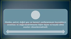 Maden Kaynaklarının Aranması ve Değerlendirilmesi