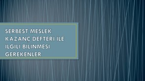 Serbest Meslek Kazanç Defteri ile İlgili Bilinmesi Gerekenler