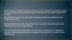 Banka İşlemlerinin Takibi
