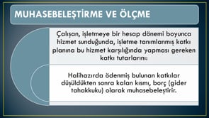 Çalışanlara Sağlanan Faydalar