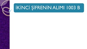 İkinci Şifrenin Alımı 1003 B