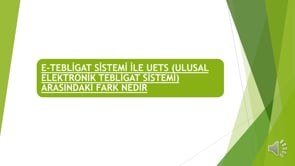 E-Tebligat ile UETS Arasındaki Farklar: Detaylı Kılavuz