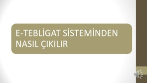 E-Tebligat Sisteminden Nasıl Çıkılır? Adım Adım Rehber