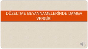 Düzeltme Beyannamelerinde Damga Vergisi