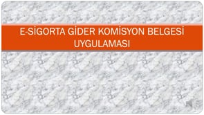 E-Sigorta Gider Komisyon Belgesi Nedir?