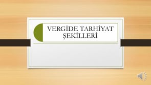 Vergide Tarhiyat Şekilleri