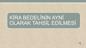 Kira Bedelinin Ayni Olarak Tahsil Edilmesi