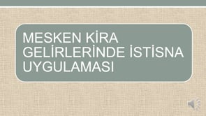 Mesken Kira Gelirlerinde İstisna Uygulanması