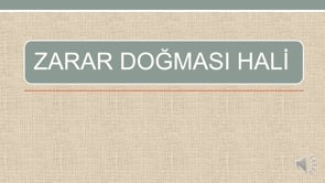 Zarar Doğması Hali?