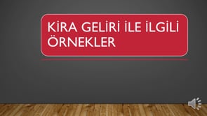 Kira Gelirleri ile İlgili Örnekler