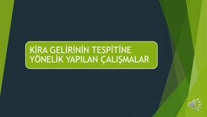 Kira Gelirinin Tespitine Yönelik Yapılan Çalışmalar