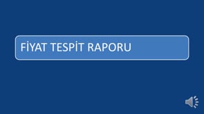 Fiyat Tespit Raporu Nedir?