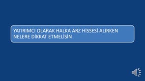 Yatırımcı Olarak Halka Arz Hissesi Alırken Nelere Dikkat Etmelisin?
