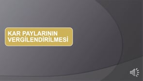 Kar Paylarının Vergilendirilmesi