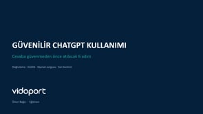 Güvenli ChatGPT Kullanımı