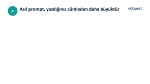 Asıl Prompt Neden Daha Büyüktür?