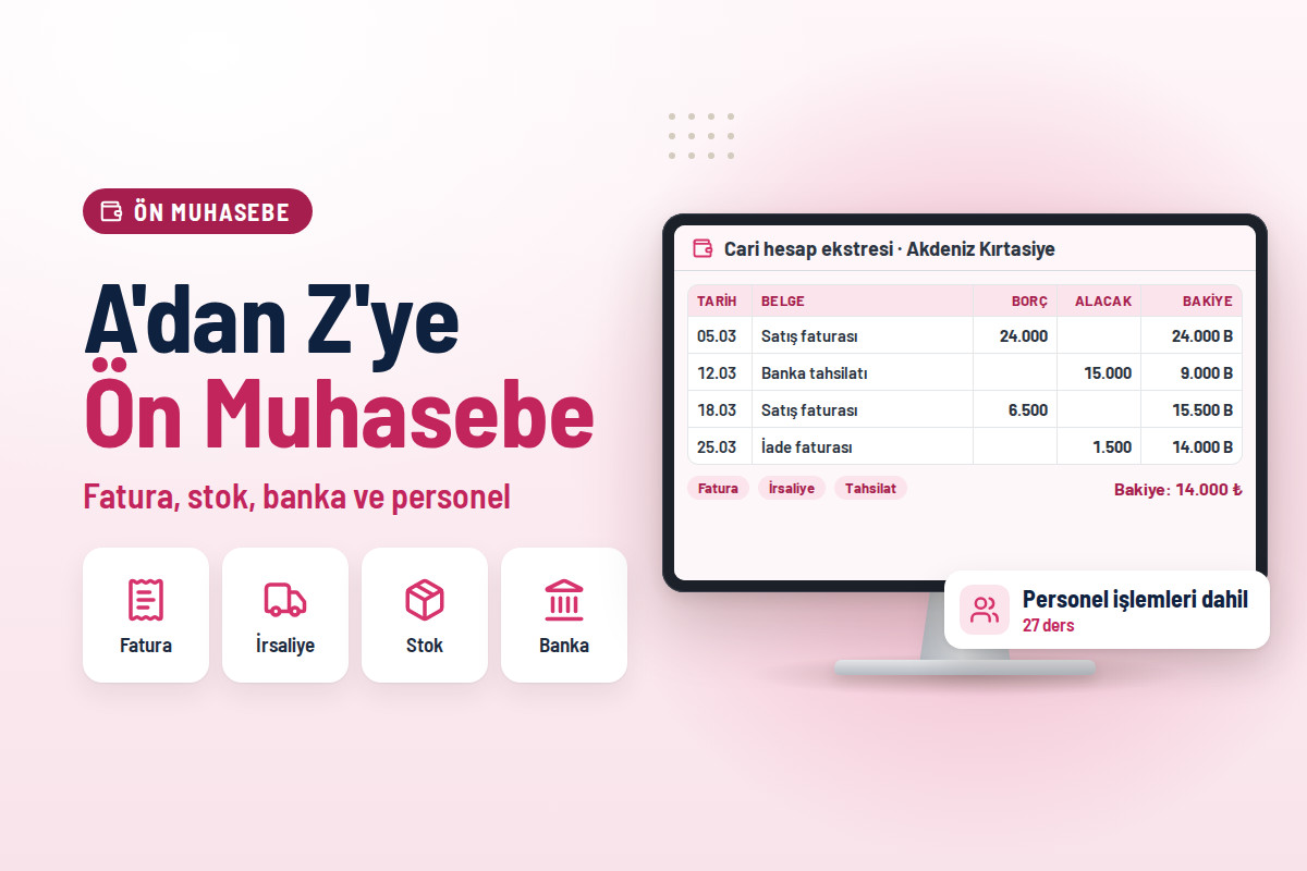 A’dan Z’ye Ön Muhasebe Eğitimi