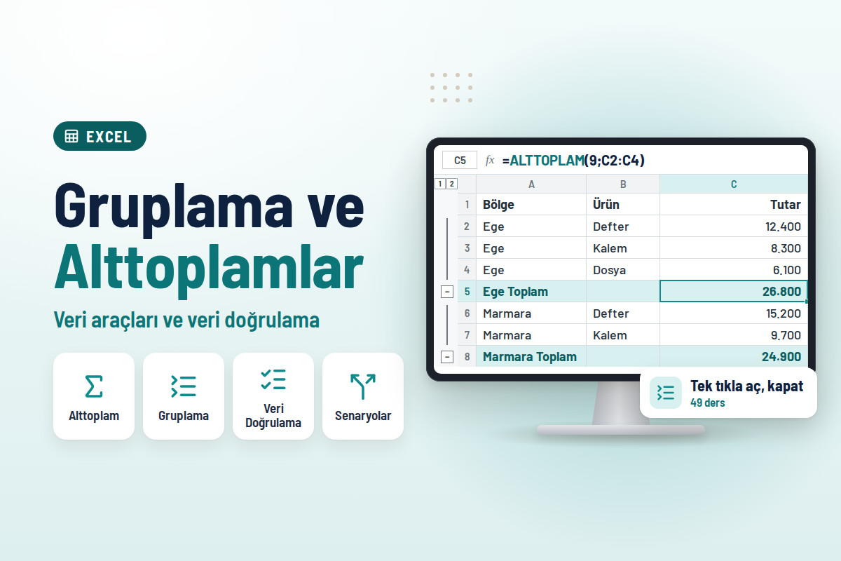 Excel Gruplama ve Alttoplamlar Eğitimi