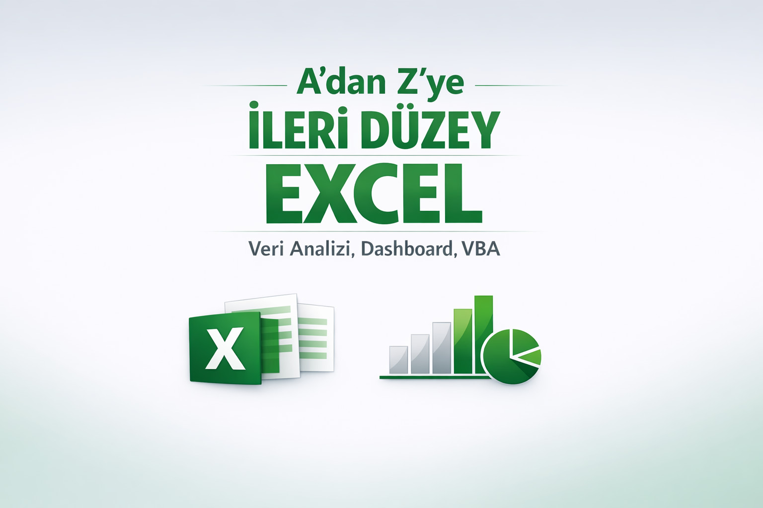 İleri Excel Eğitimi - İleri Excel Raporlama ve Veri Analizi