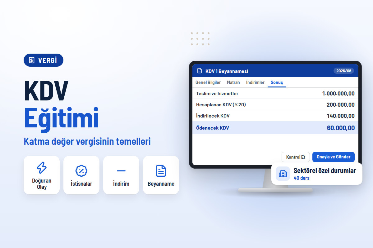 KDV Eğitimi: Katma Değer Vergisinin Temelleri