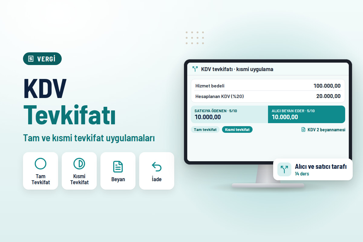 KDV Tevkifatı Eğitimi: Tam ve Kısmi Uygulamalarla Beyan Süreci