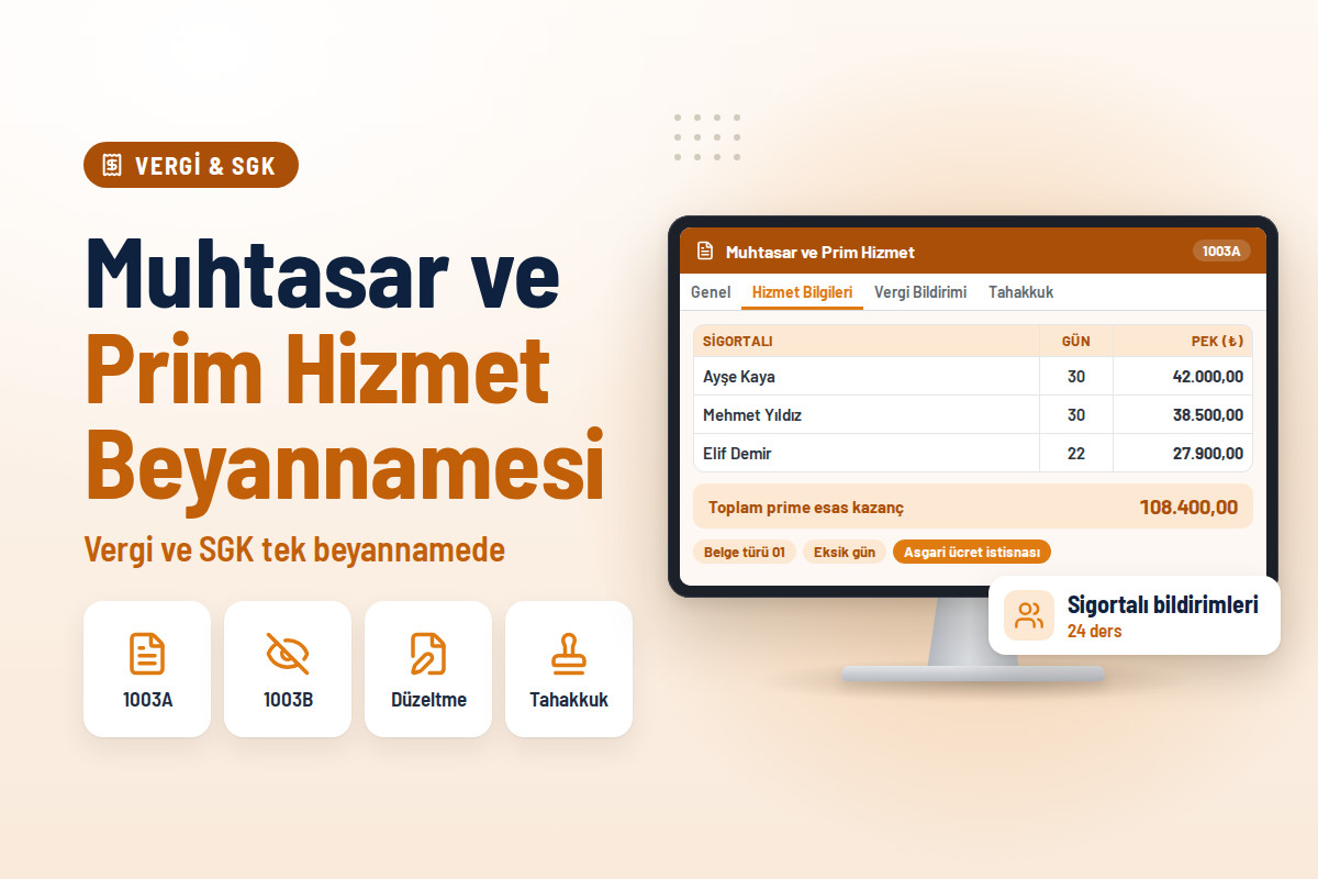 Muhtasar ve Prim Hizmet Beyannamesi: Vergi ve SGK Beyan Süreci