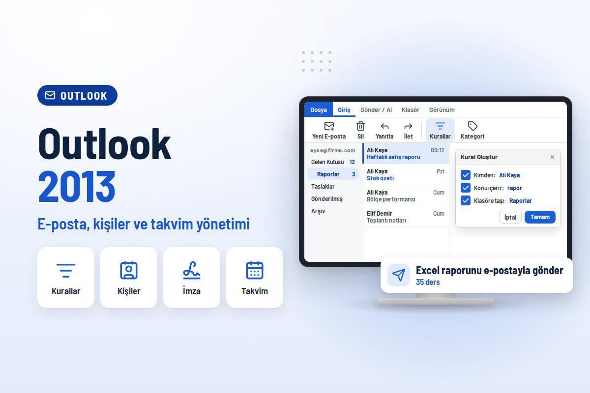 Outlook 2013 ile E-Posta, Kişiler ve Takvim Yönetimi