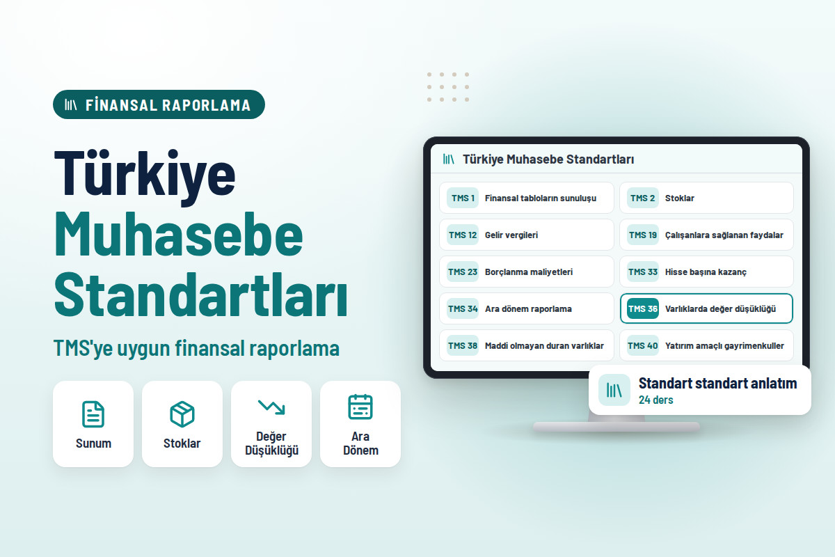 TMS Eğitimi: Türkiye Muhasebe Standartlarına Uygun Finansal Raporlama