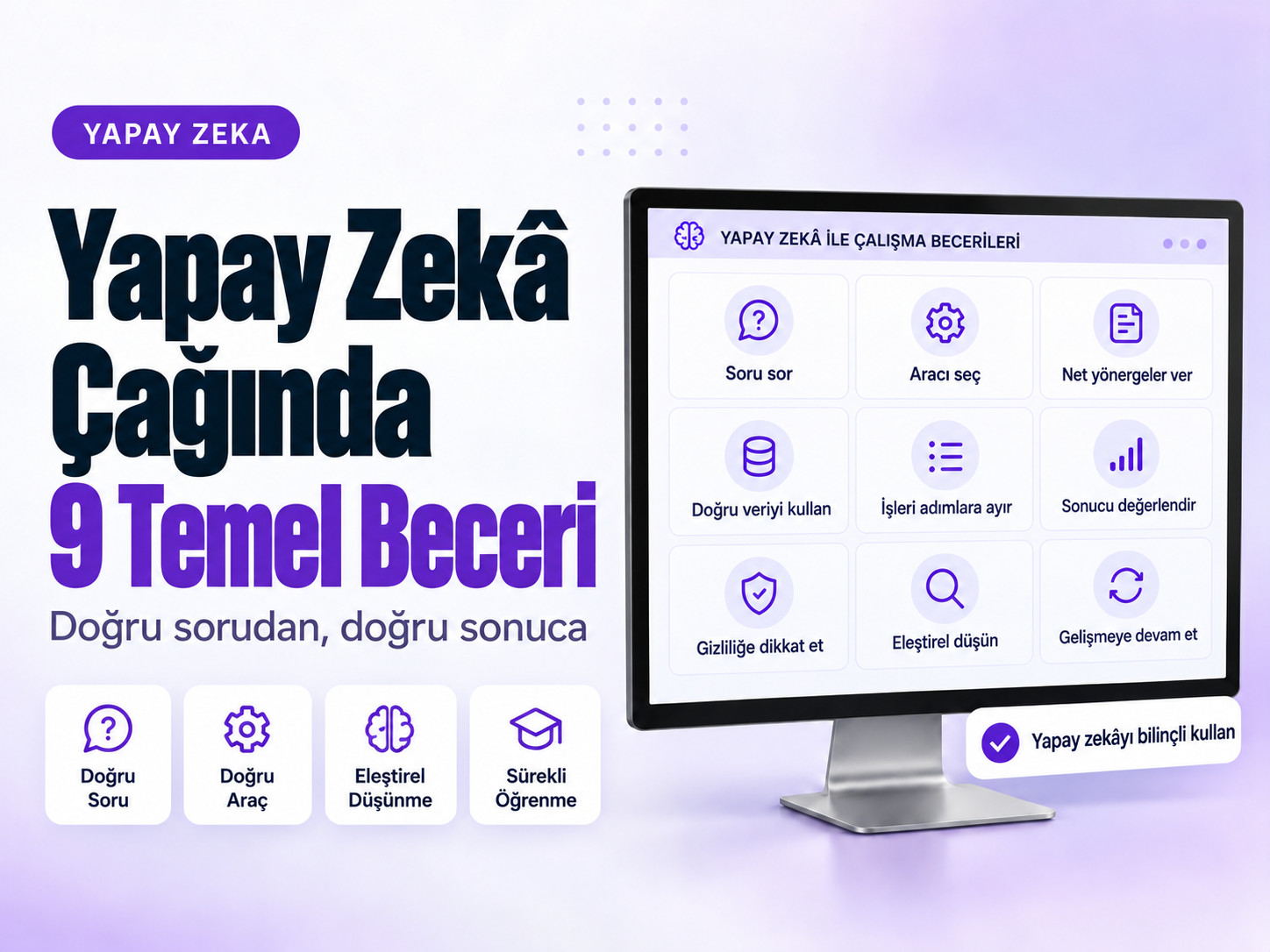 Yapay Zeka Çağında Öğrenilmesi Gereken 9 Beceri
